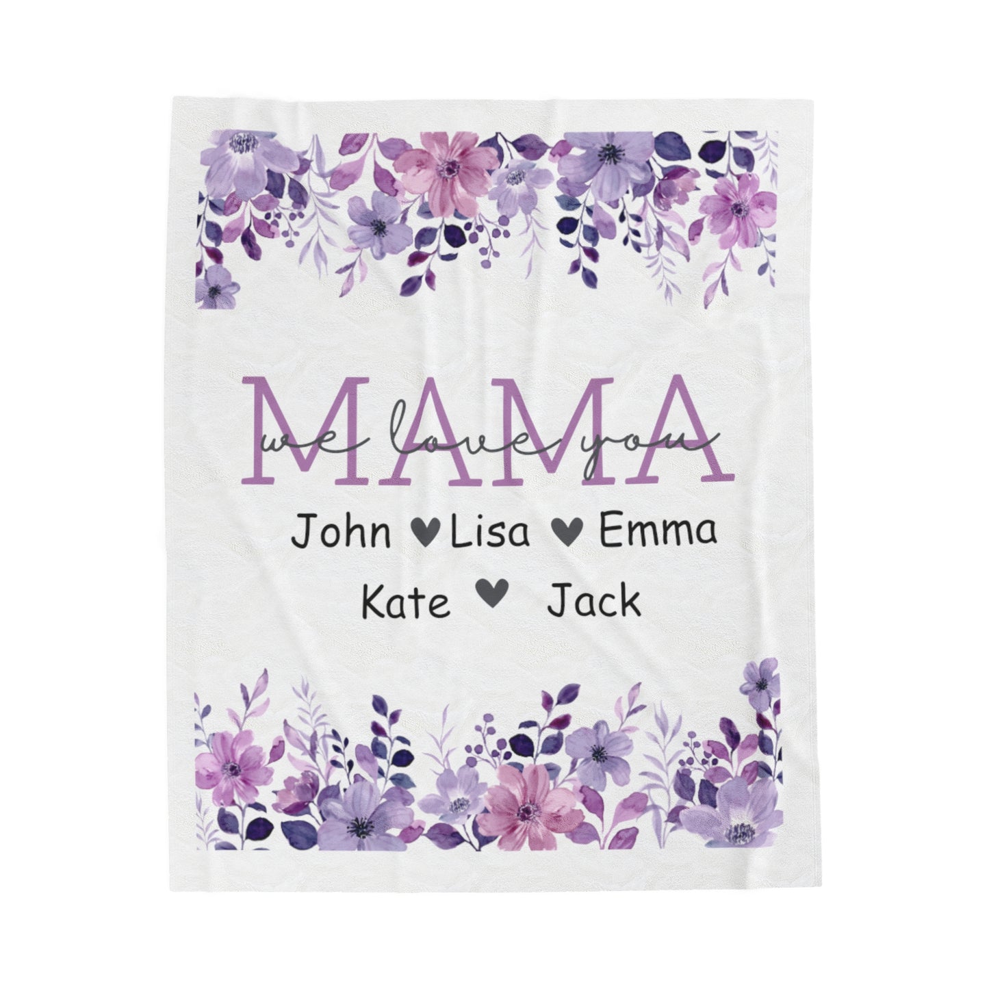 Mama we love you Velveteen Plush Blanket