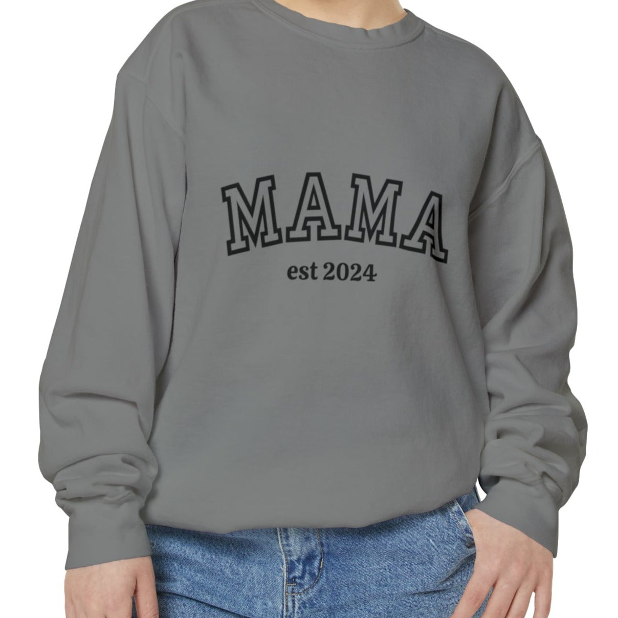 Mama Est Sweatshirt