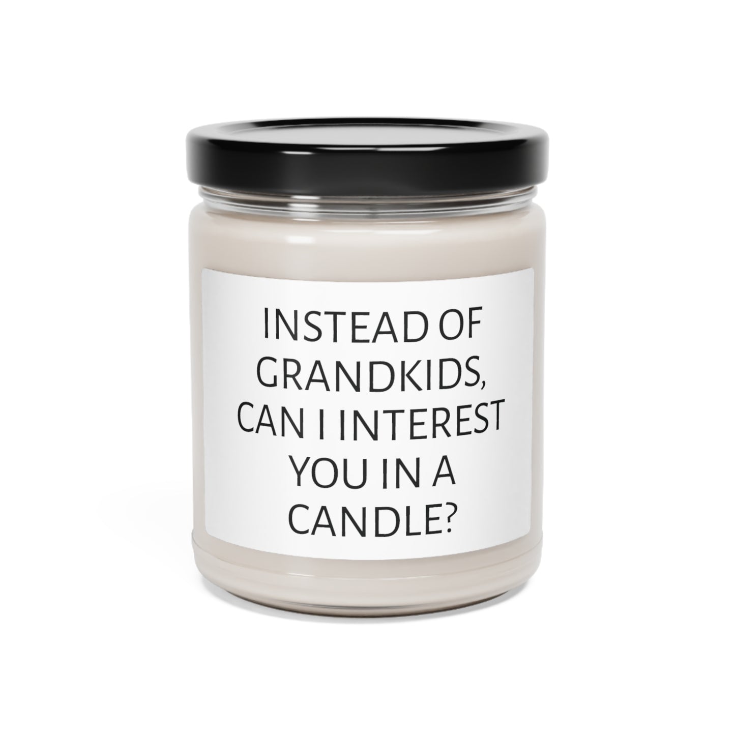 instead of grandkids 9oz