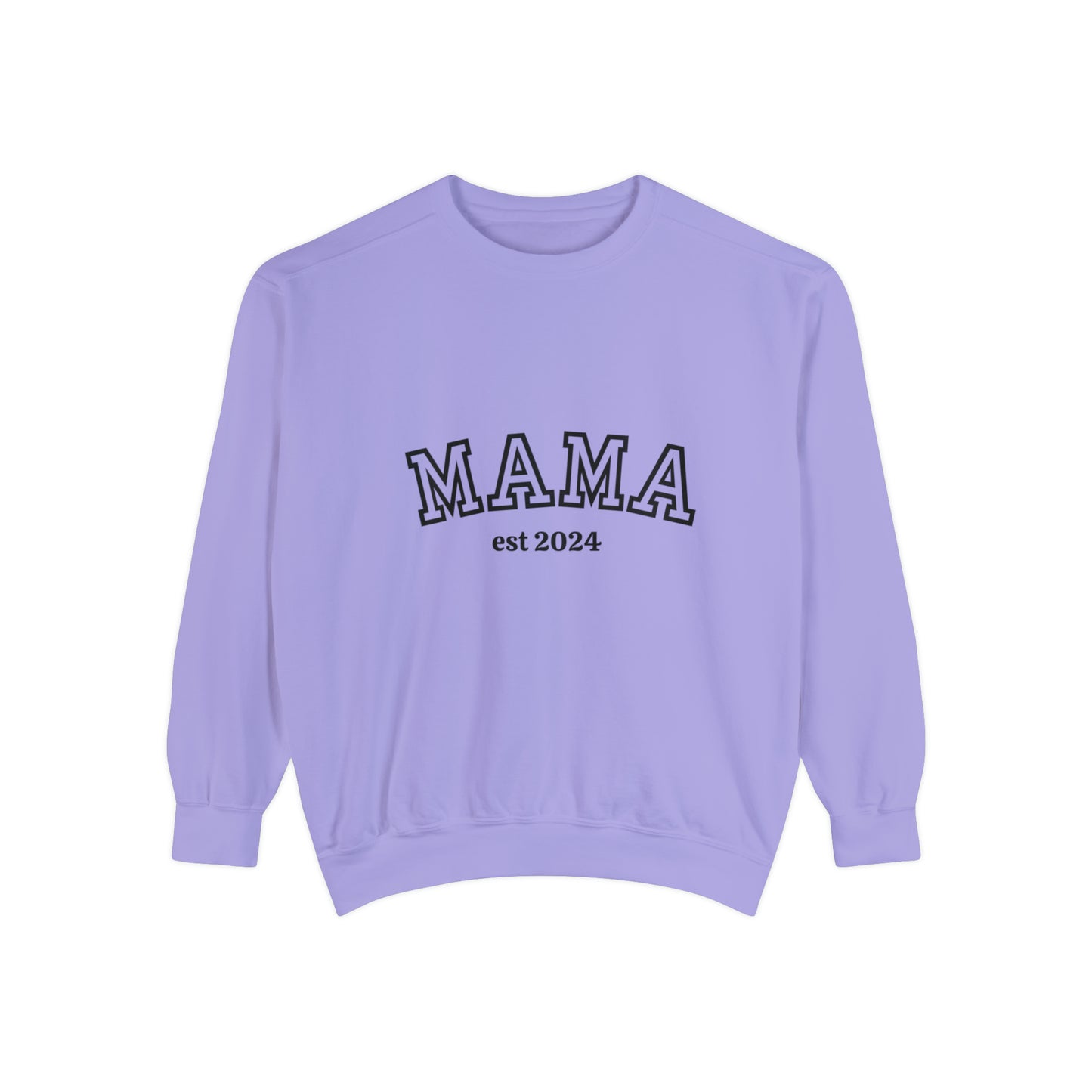 Mama Est Sweatshirt