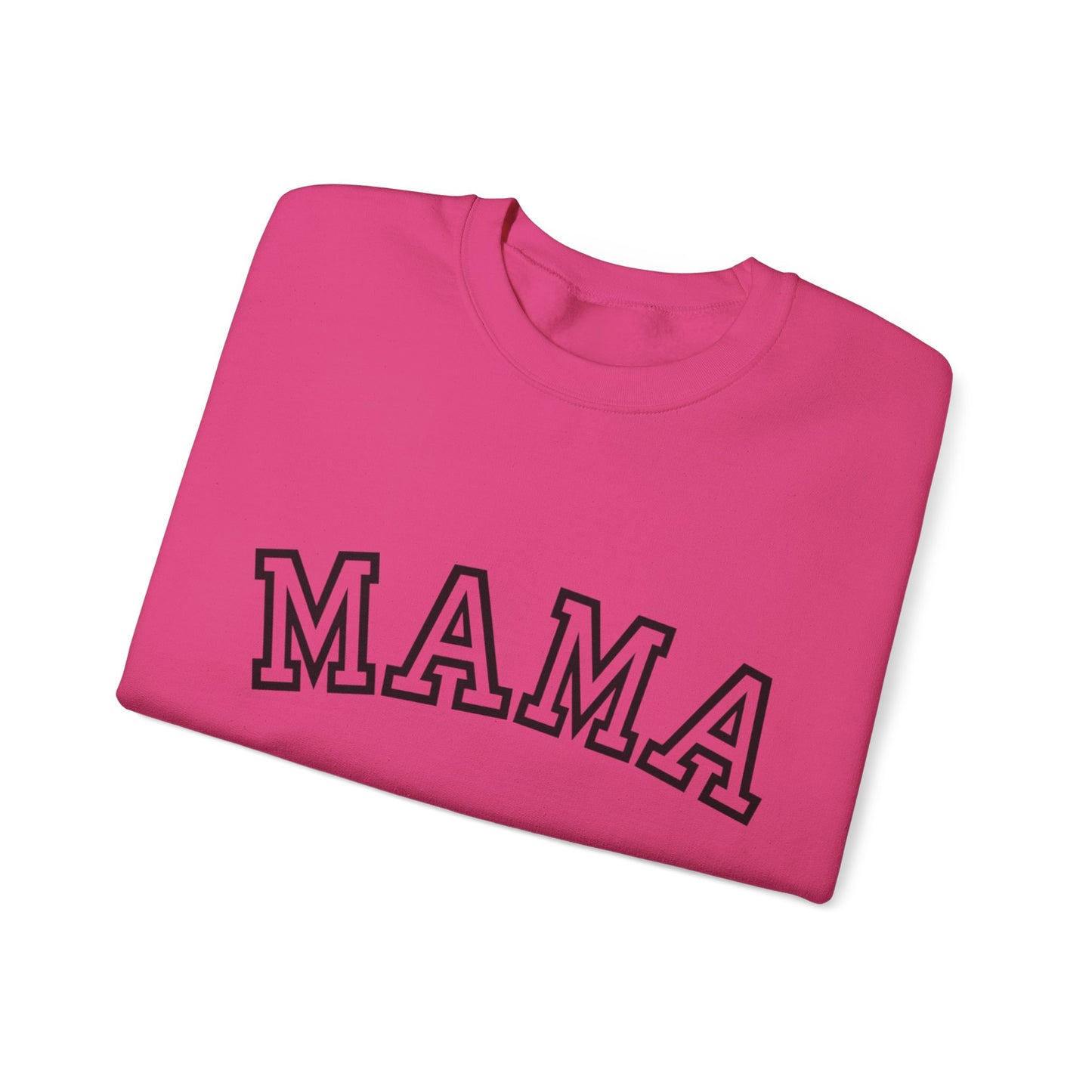 MAMA Sweatshirt