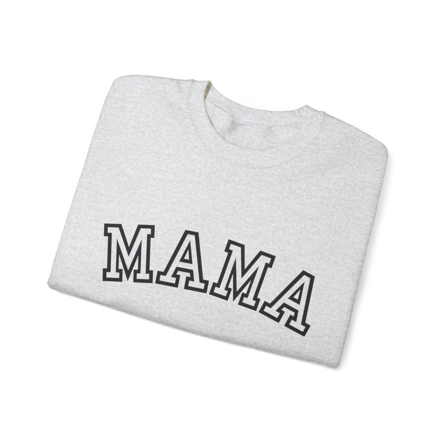 MAMA Sweatshirt