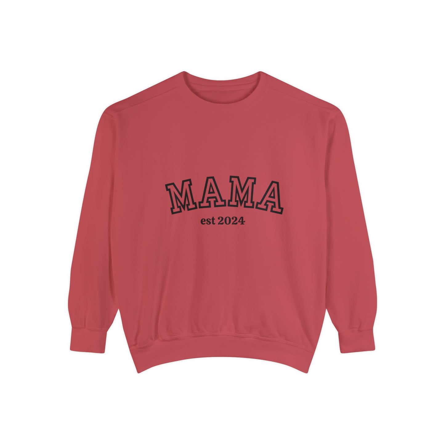 Mama Est Sweatshirt