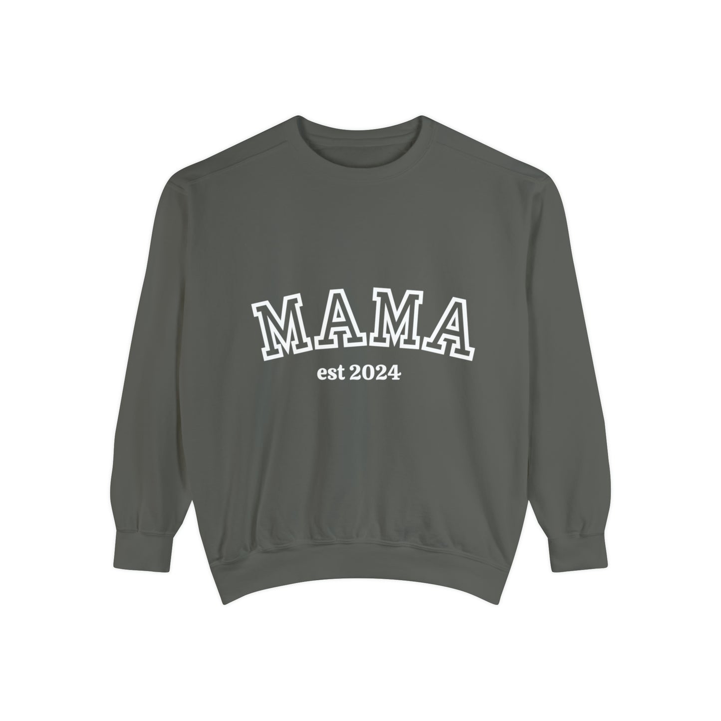 MAMA EST Unisex Garment-Dyed Sweatshirt