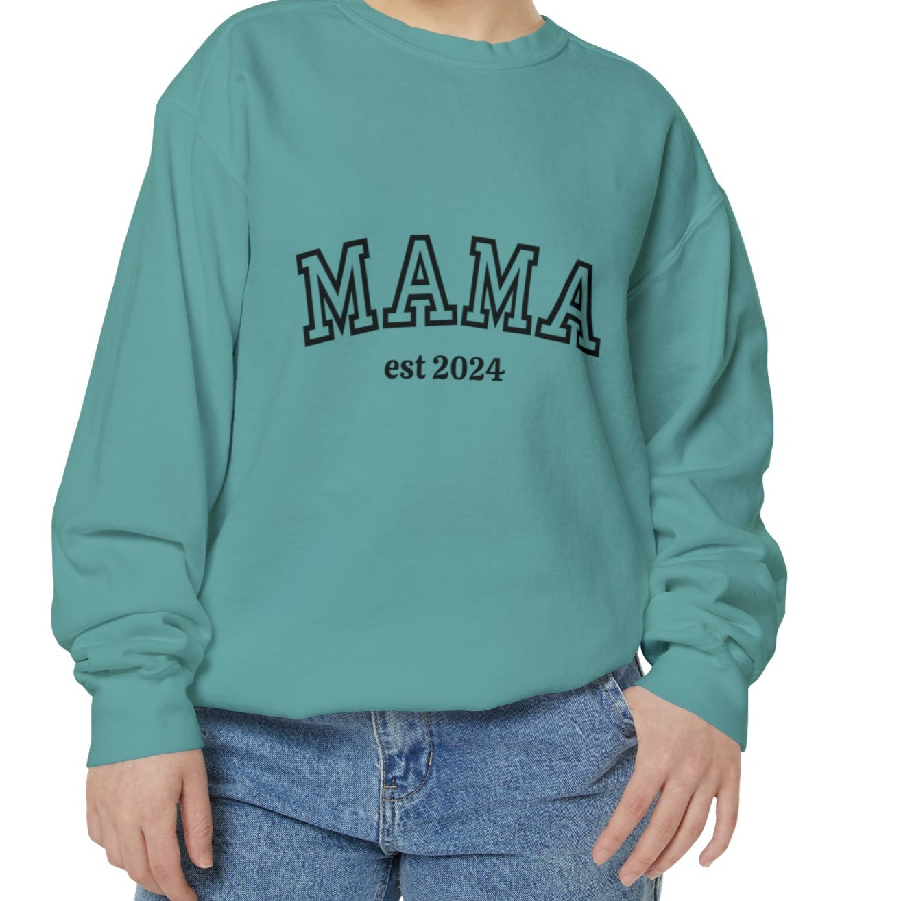 Mama Est Sweatshirt