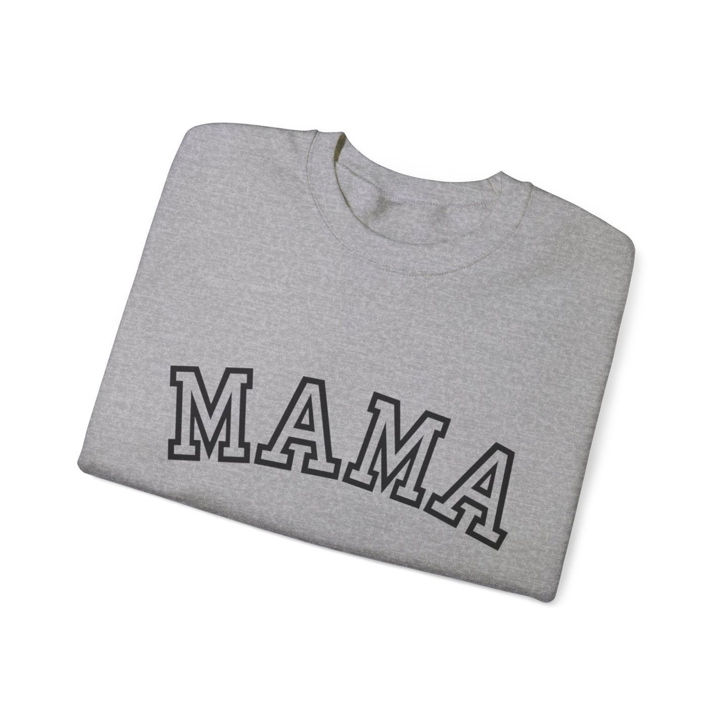 MAMA Sweatshirt