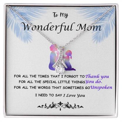 To My Wonderful Mom