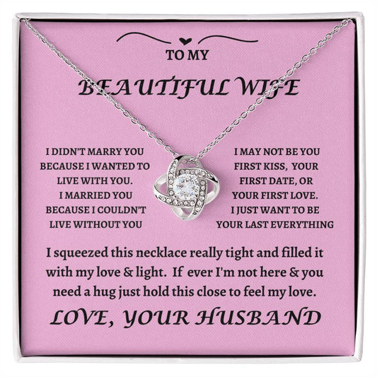 TO MY BEAUTIFUL WIFE