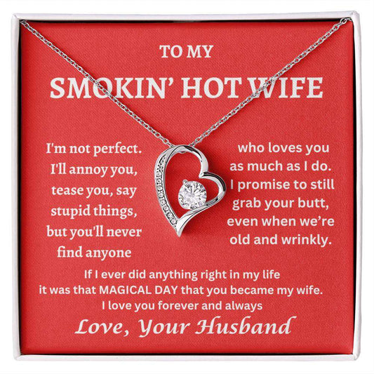 TO MY SMOKIN' HOT WIFE